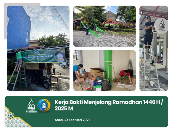 Kerja Bakti Sambut Ramadhan 1446 H/ 2025 M