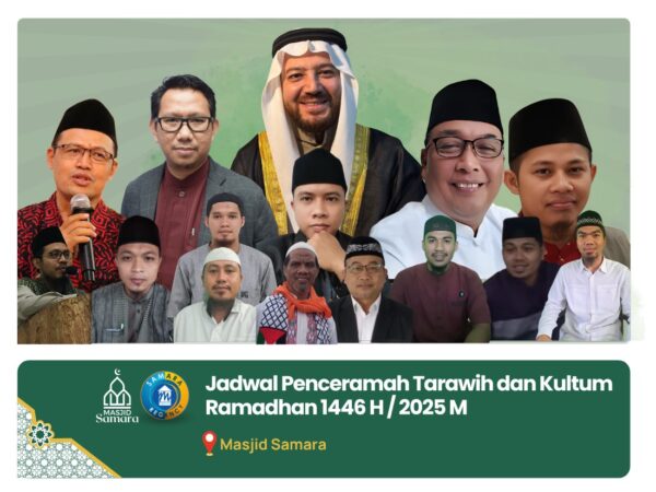 Jadwal Penceramah Tarawih dan Kutum Subuh Ramadhan 1446 H/ 2025 M