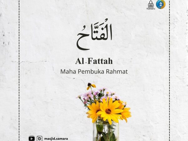 Makna dan Signifikansi Al-Fattah