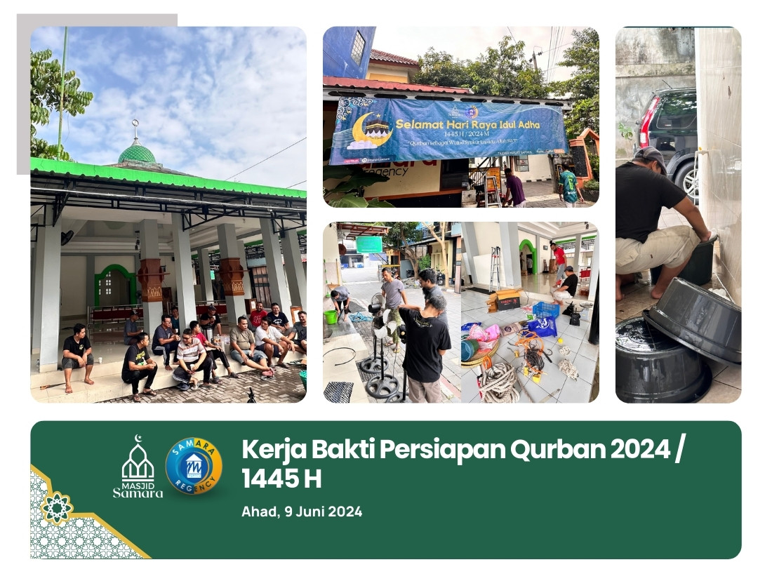 Kerja Bakti Menyambut Idul Adha 1445 H / 2024 M