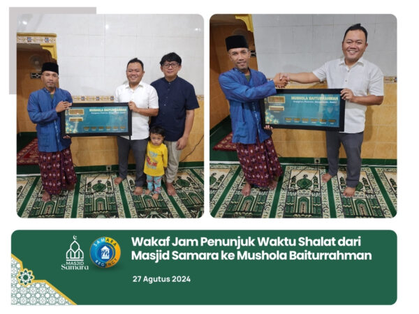 Wakaf Jam Penunjuk Waktu Shalat dari Takmir Masjid Samara ke Mushola Baiturrahmah