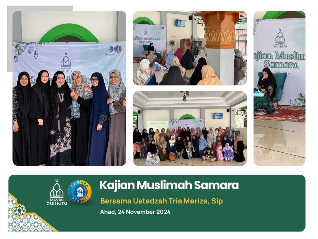 Kajian Muslimah Samara Perdana: Menggapai Keluarga Sakinah