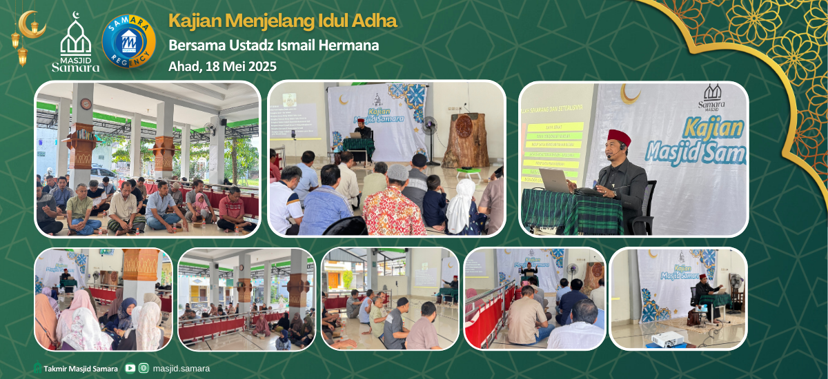 Kajian Menjelang Idul Adha 1446 H | 2025 M