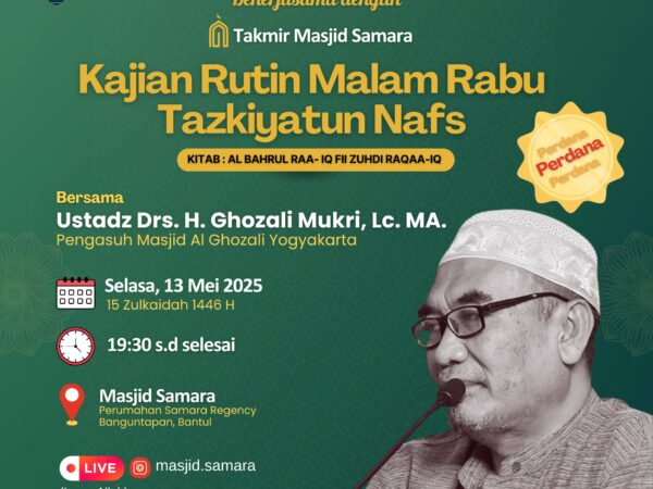 Kajian Rutin Malam Rabu Tazkiyatun Nafs