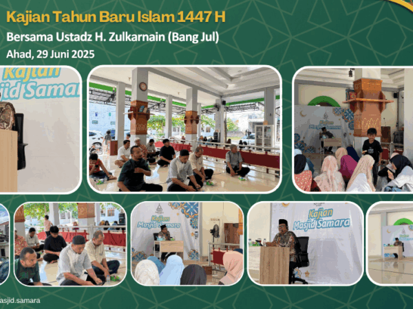 Kajian Tahun Baru Hijriyah 1447 H: "Hijrah Zaman Now: Hijrah Hati, Pikiran, dan Perilaku"
