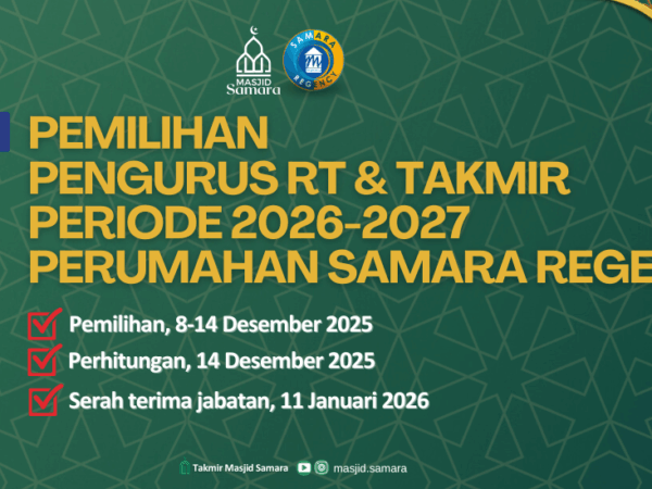 Pemilihan Pengurus RT & Ta’mir Masjid Samara Masa Bakti 2026-2027